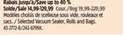 Canadian Tire Selected Vacuum Sealer, Rolls and Bags offer