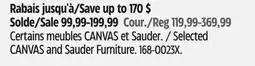 Canadian Tire Selected CANVAS and Sauder Furniture offer