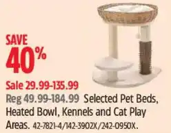 Canadian Tire Selected Pet Beds, Heated Bowl, Kennels and Cat Play Areas offer