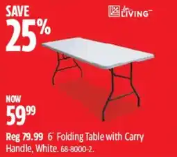 Canadian Tire 4 Living 6' Folding Table with Carry Handle, White offer