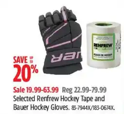 Canadian Tire Selected renfrew hockey tape and bauer hockey gloves offer