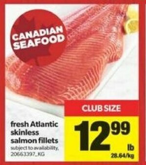 Real Canadian Superstore Fresh atlantic skinless salmon fillets offer