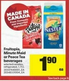 Real Canadian Superstore Fruitopia, minute maid or peace tea beverages offer