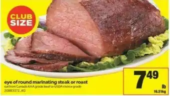 Real Canadian Superstore Eye of round marinating steak or roast offer