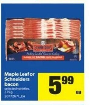 Real Canadian Superstore Maple leaf or schneiders bacon offer