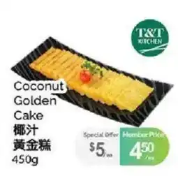 T&T Supermarket T&T Kitchen coconut golden cake offer