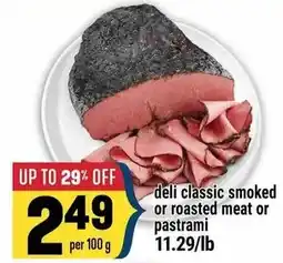 Marché Adonis deli classic smoked or roasted meat or pastrami offer