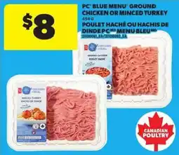 Atlantic Superstore PC Blue Menu Ground Chicken or Minced Turkey offer