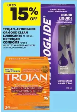 Atlantic Superstore Trojan astroglide or good clean lubricants offer