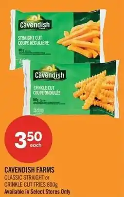 Shoppers Drug Mart Cavendish Farms classic straight or crinkle cut fries offer