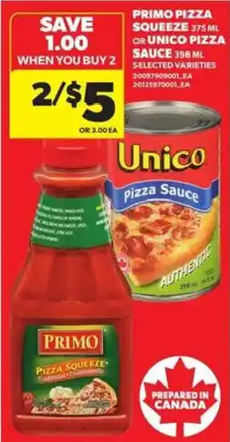 Atlantic Superstore Primo pizza squeeze or Unico pizza sauce offer