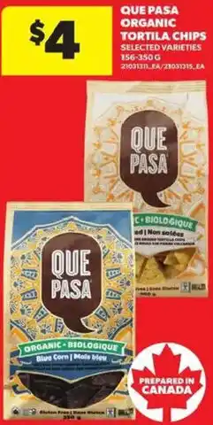 Atlantic Superstore Que Pasa organic tortilla chips offer