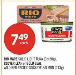 Shoppers Drug Mart Rio mare solid light tuna, clover leaf or gold seal wild red pacific sockeye salmon offer
