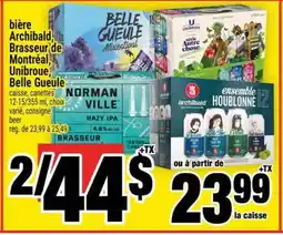 Super C bière Archibald, Brasseur de Montréal, Unibroue, Belle Gueule offer