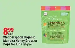 London Drugs Wedderspoon organic manuka honey drops or pops for kids offer