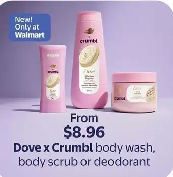 Dove x Crumbl body wash, body scrub or deodorant