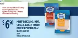 Independent Grocer Piller's sliced deli meat, chicken, turkey, ham or montreal smoked meat offer
