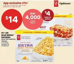 Loblaws PC or blue menu entrees selected varieties offer