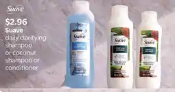 Walmart Suave daily clarifying shampoo or coconut shampoo or conditioner offer