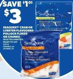 Loblaws Seaquest crab or lobster flavoured pollock flakes or chunks offer