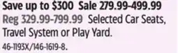 Canadian Tire Selected Car Seats, Travel System or Play Yard offer