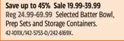 Canadian Tire Selected Batter Bowl, Prep Sets and Storage Containers offer