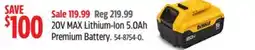 Canadian Tire Dewalt 20V MAX Lithium-Ion 5.0Ah Premium Battery offer