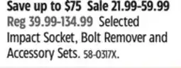 Canadian Tire Selected Impact Socket, Bolt Remover and Accessory Sets offer