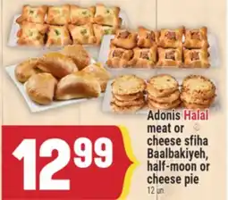 Marché Adonis Adonis Halal meat or cheese sfiha Baalbakiyeh, half-moon or cheese pie offer