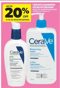 Real Canadian Superstore CERAVE CLEANSERS OR MOISTURIZERS offer