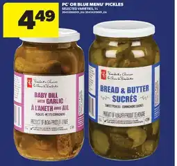 Real Canadian Superstore PC OR BLUE MENU PICKLES offer