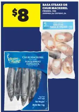 Real Canadian Superstore BASA STEAKS OR CHUB MACKEREL offer