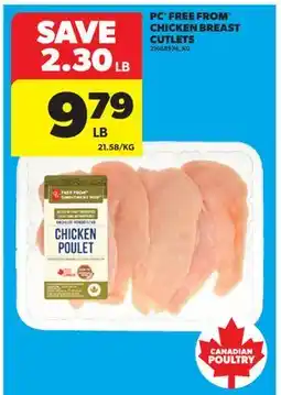 Real Canadian Superstore PC FREE FROM CHICKEN BREAST CUTLETS offer
