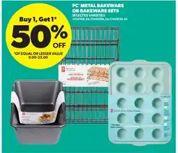 Real Canadian Superstore PC METAL BAKEWARE OR BAKEWARE SETS offer