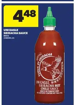 Real Canadian Superstore UNI EAGLE SRIRACHA SAUCE offer