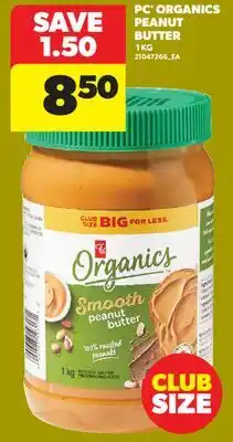 Real Canadian Superstore PC ORGANICS PEANUT BUTTER offer