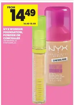 Real Canadian Superstore NYX WONDER FOUNDATION, POWDER OR CONCEALER offer