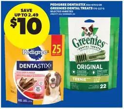 Real Canadian Superstore PEDIGREE DENTASTIX, 504-670 G OR GREENIES DENTAL TREATS, 170-227 G offer
