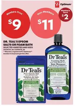 Real Canadian Superstore DR. TEAL'S EPSOM SALTS OR FOAM BATH offer