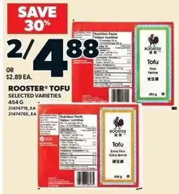 Loblaws Rooster tofu selected varieties offer