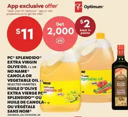 Valu-mart HUILE D'OLIVE EXTRA VIERGE PCMD SPLENDIDO, 1 L OU HUILE DE CANOLA OU VÉGÉTALE SANS NOM, 3 L offer