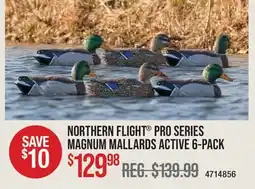 Cabela's NORTHERN FLIGHT PRO SERIES MAGNUM MALLARDS ACTIVE 6-PACK offer