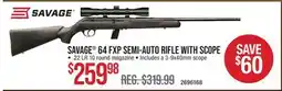 Cabela's SAVAGE 64 FXP SEMI-AUTO RIFLE WITH SCOPE offer