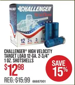 Cabela's CHALLENGER HIGH VELOCITY TARGET LOAD 12-GA. 2-3/4 1 OZ. SHOTSHELLS offer