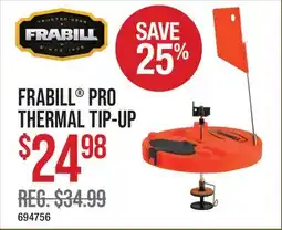 Cabela's FRABILL PRO THERMAL TIP-UP offer