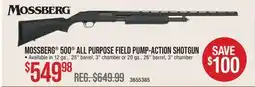 Cabela's MOSSBERG 500° ALL PURPOSE FIELD PUMP-ACTION SHOTGUN offer