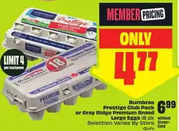 FreshCo Burnbrae Prestige Club Pack Large Eggs or Gray Ridge Premium Brand Large Eggs offer