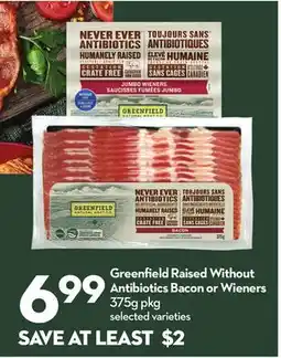 Longo's Greenfield Raised Without Antibiotics Bacon or Wiener offer