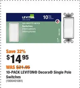 Home Depot 10-PACK LEVITON Decora Single Pole Switches offer