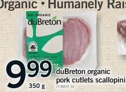 Fortinos DUBRETON ORGANIC PORK CUTLETS SCALLOPINI offer